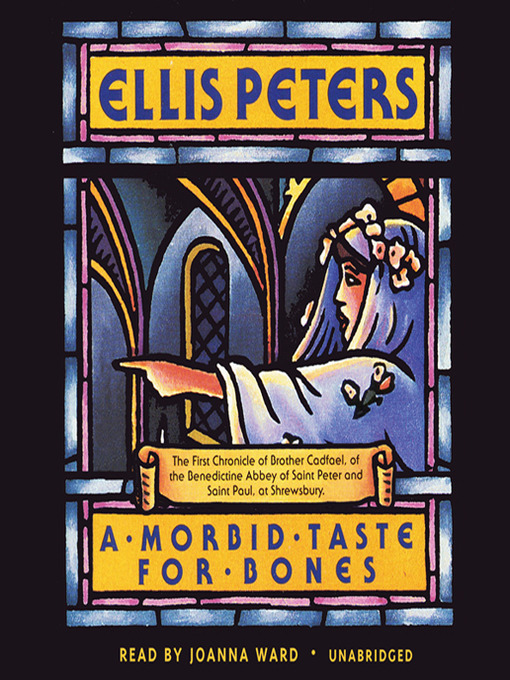 Title details for A Morbid Taste for Bones by Ellis Peters - Available